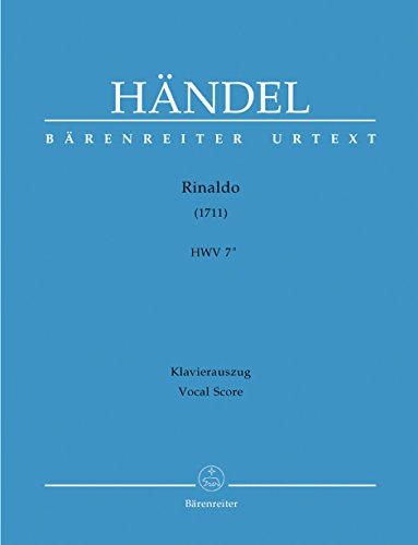 Rinaldo HWV 7a -Opera seria in drei Akten- (Fassung 1711). Klavierauszug, Urtextausgabe